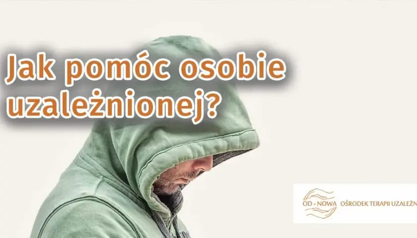 Pomoc uzależnionemu, który odmawia leczenia? Praktyczny przewodnik