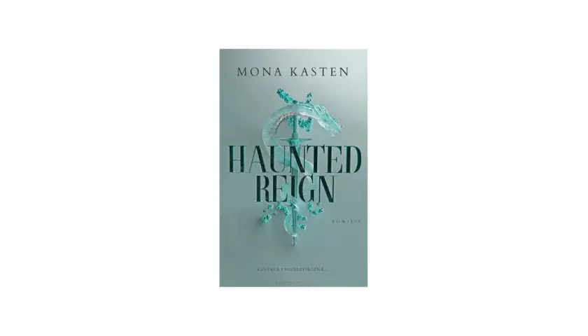 Cover von "Haunted Reign" von Mona Kasten. Ein eisiger Drache umklammert ein Schwert, das die Geschichte der gefallenen Prinzessin 2 erzählt.