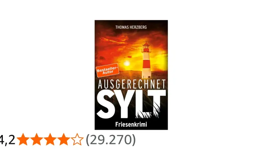 Buchcover "Ausgerechnet Sylt" von Thomas Herzberg. Ein Leuchtturm bei Sonnenuntergang. Hannah Lambert ermittelt auf Sylt.