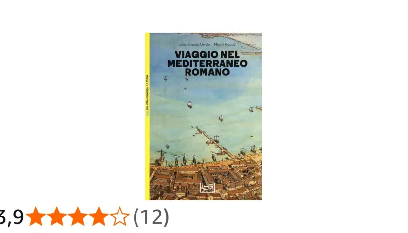 Copertina del libro "Viaggio nel Mediterraneo Romano", un'opera che offre una prospettiva affascinante per chi ama viaggiare nella storia.