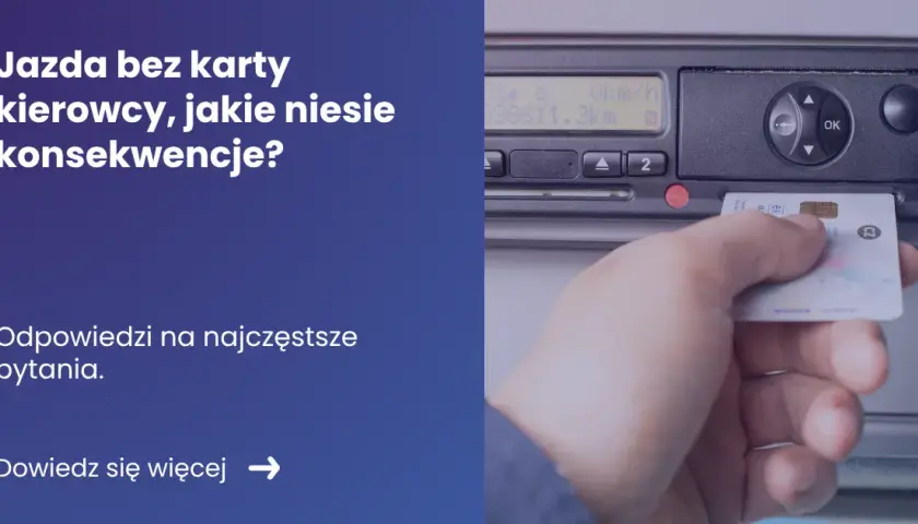 Jazda bez karty kierowcy – jakie mandaty grożą za łamanie przepisów?