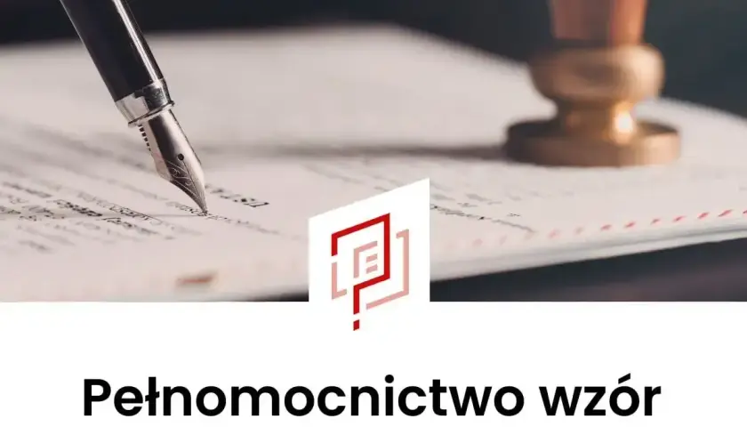 Pióro wieczne nad dokumentem, obok pieczęć. Wzór pełnomocnictwa szczególnego czeka na podpis.