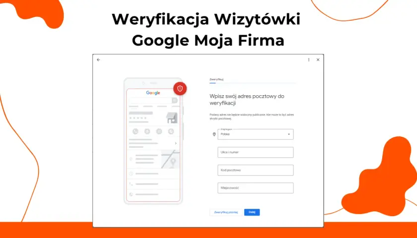 Ekran weryfikacji wizytówki Google Moja Firma. Dowiedz się, jak edytować wizytówkę Google, wpisując adres pocztowy do weryfikacji.