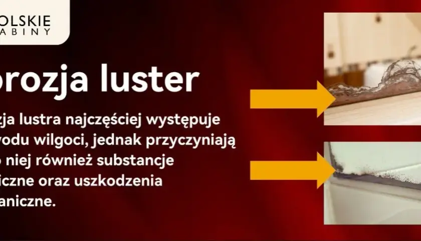 Korozja lustra: Jak usunąć plamy? Maskowanie i ochrona krok po kroku