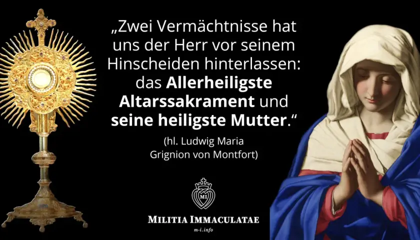 Goldene Monstranz als Fronleichnamssymbol, daneben die betende Gottesmutter Maria. Ein Zitat von Ludwig Maria Grignion von Montfort.