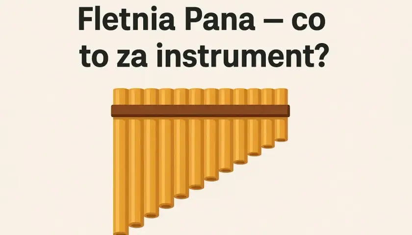 Fletnia Pana, jeden z najstarszych instrumentów dętych, składa się z szeregu rurek.