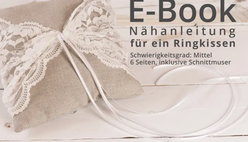E-Book-Anleitung: Ringkissen Hochzeit selber machen. Ein liebevoll gestaltetes Kissen mit Spitze und Bändern, perfekt für den großen Tag.