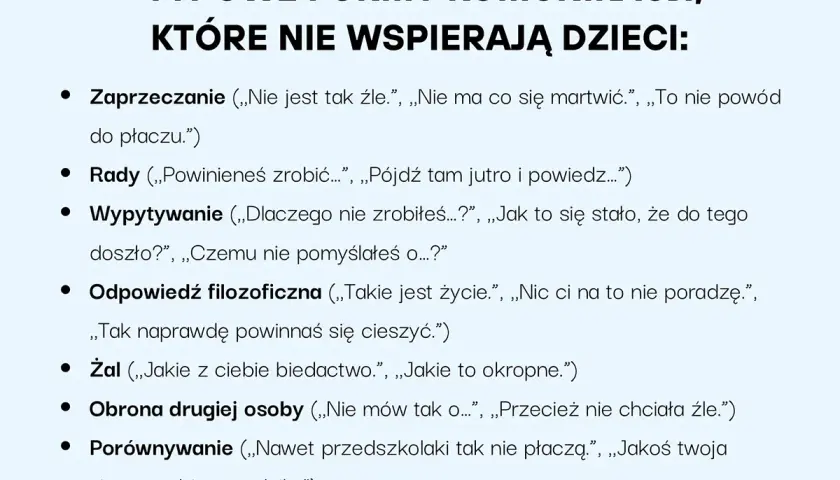 Jak rozmawiać z dzieckiem? Unikaj zaprzeczania, rad, wypytywania, filozofowania, żalu, obrony innych i porównań.