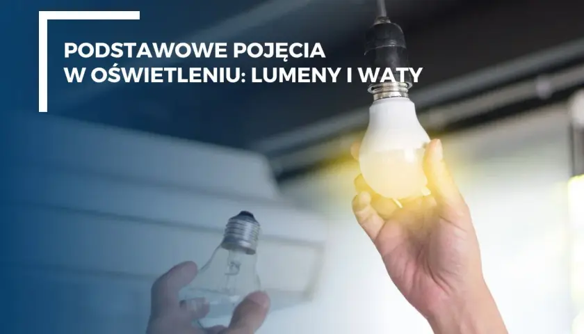 Dłoń trzyma żarówkę LED, obok druga, stara. Dowiedz się, ile watów ma 15 w led.