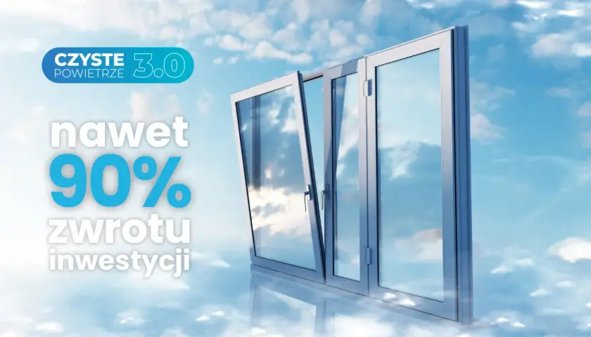 Program czyste powietrze wymiana okien - jak uzyskać dofinansowanie?