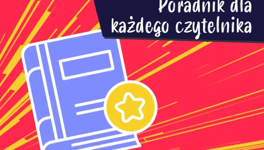Jaka może być książka? Poznaj formy, gatunki i wybierz idealną!