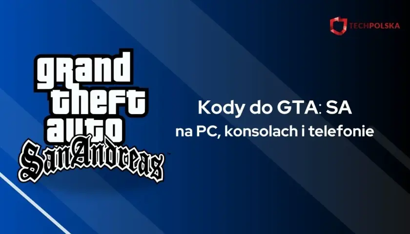 Kody do GTA San Andreas na PC, konsolach i telefonie. Odkryj sekrety gry!