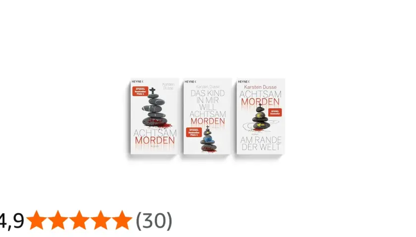 Die Buchreihe "Achtsam Morden" von Karsten Dusse in der richtigen Reihenfolge: "Achtsam Morden", "Das Kind in mir will achtsam morden" und "Achtsam morden am Rande der Welt".