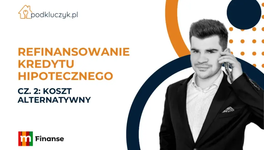Koszty refinansowania kredytu hipotecznego - czy to się opłaca?