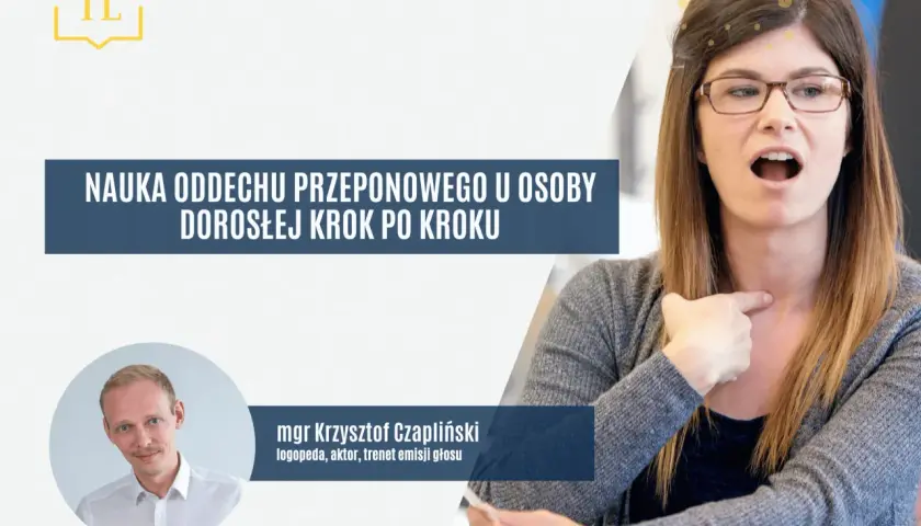 Kobieta demonstruje jak oddychać przeponą, wskazując na gardło. Obok zdjęcie logopedy, aktora, trenera emisji głosu.