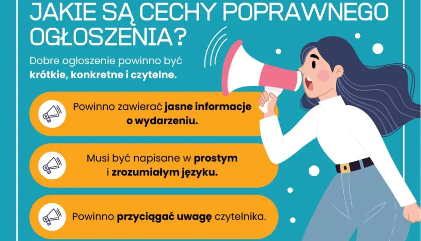 Przykładowe ogłoszenie: jasne, krótkie, zrozumiałe, przyciągające uwagę. Kobieta z megafonem objaśnia cechy dobrego ogłoszenia.
