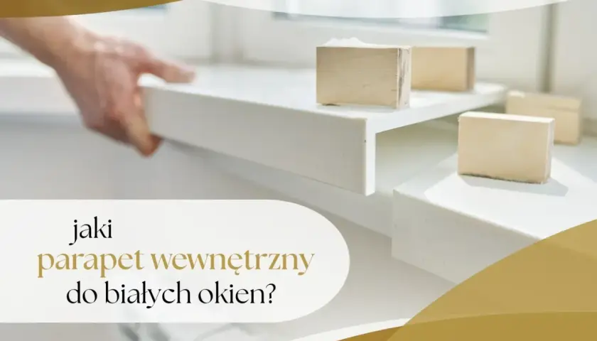 Białe parapety wewnętrzne, które dopasujesz do swoich okien. Sprawdź ofertę producenta parapetów.