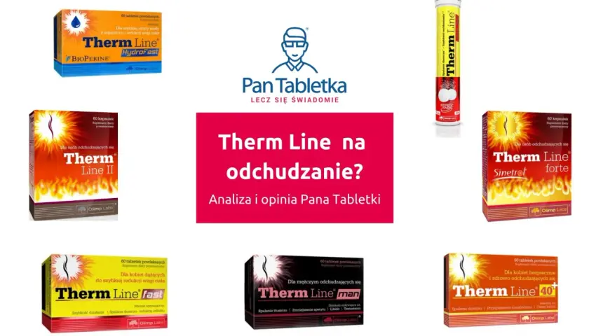 Jakie suplementy na redukcji? Zobacz analizę i opinię Pana Tabletki o produktach Therm Line, wspierających odchudzanie.