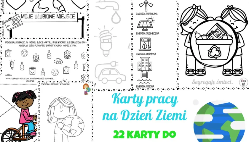 Karty pracy na Dzień Ziemi: kolorowanki, zadania o energii odnawialnej i segregacji śmieci.