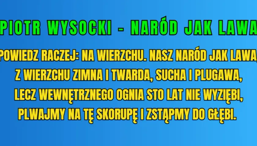 Naród jak lawa interpretacja cytatu – znaczenie, symbolika i kontekst w Dziadach