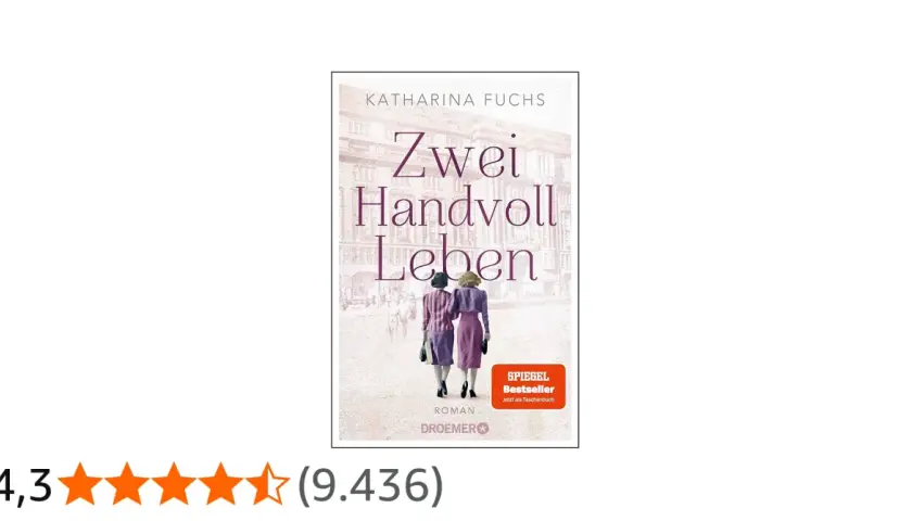 Buchcover "Zwei Handvoll Leben" von Katharina Fuchs. Zwei Frauen gehen Arm in Arm.