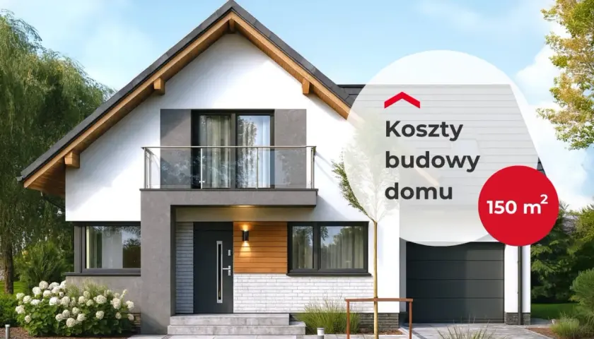 Nowoczesny dom piętrowy z balkonem i garażem. Na zdjęciu tekst: "Koszty budowy domu 150 m²".