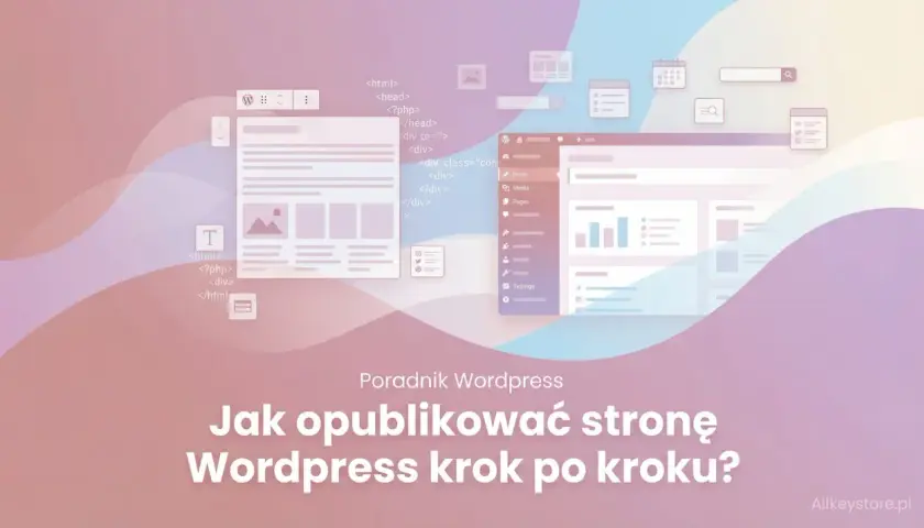 Poradnik WordPress: Jak założyć stronę na WordPressie krok po kroku? Ilustracja przedstawia elementy interfejsu WordPress i kod.