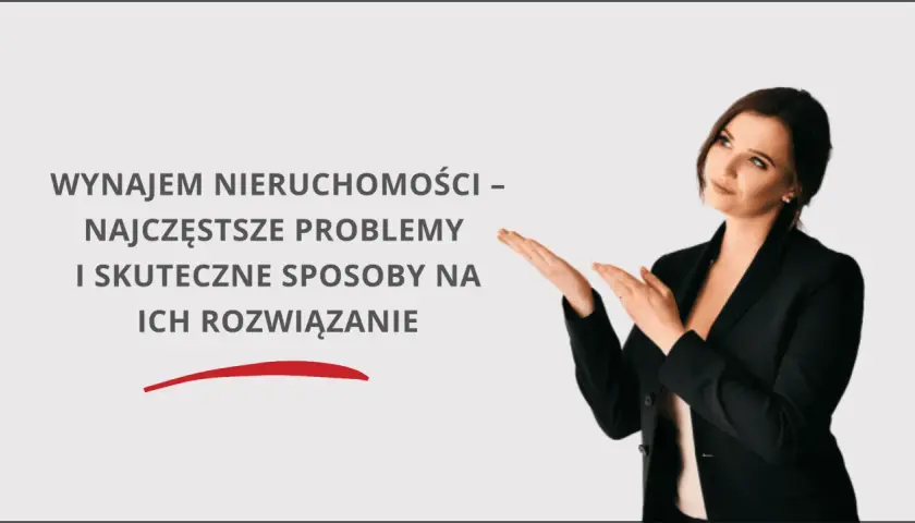 O co pytać przy wynajmie mieszkania, aby uniknąć problemów?