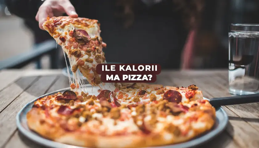 Ile kcal ma domowa pizza? Sprawdź, jak obniżyć kalorie!