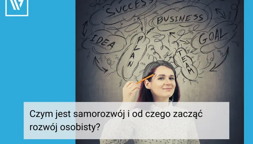 Samorozwój: co to, korzyści i jak wybrać idealne zajęcia?