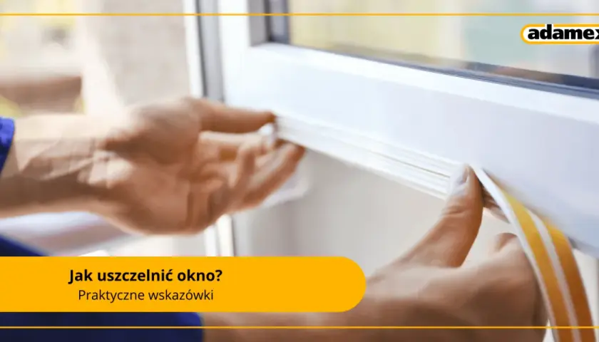 Ręce przykładają uszczelkę do okna, pokazując, jak zabezpieczyć okna przed zimą. Praktyczne wskazówki.
