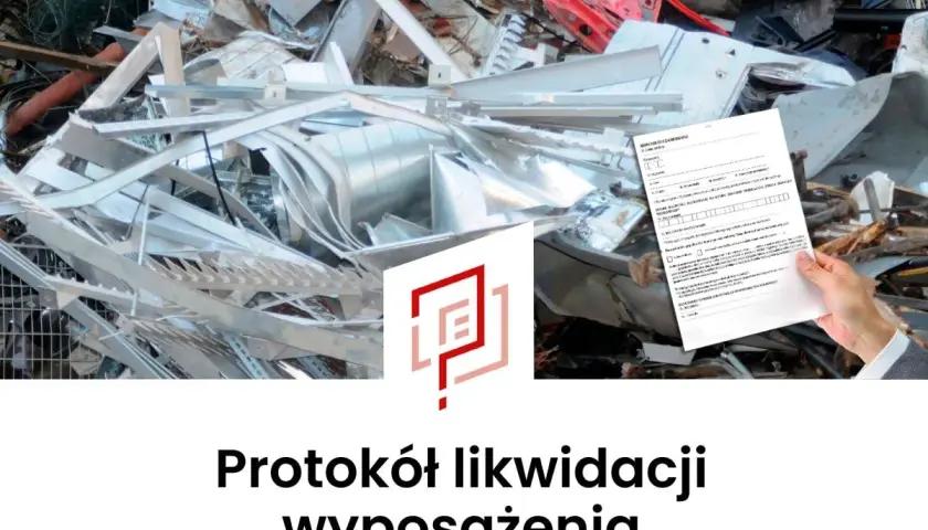 Stos dokumentów z napisem "Protokół likwidacji wyposażenia" na tle złomu.