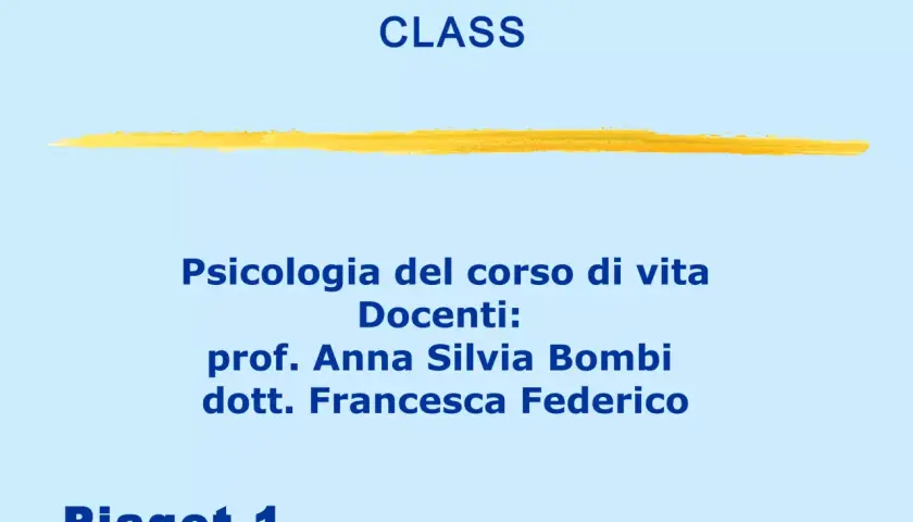 Slide "CLASS" per Psicologia del corso di vita, con docenti e riferimento a Piaget 1, che introduce lo sviluppo morale.