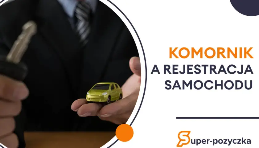 Komornik a rejestracja samochodu. Dowiedz się, jak zarejestrować auto, gdy masz komornika.