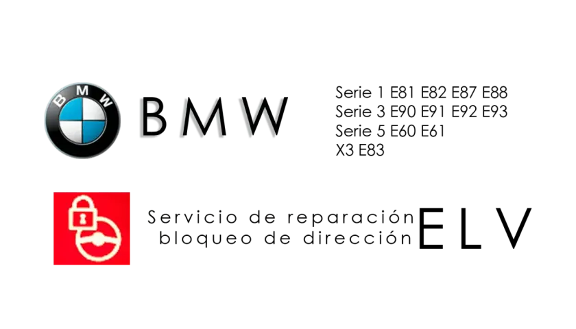 Servicio de reparación para BMW bloqueado no arranca. Solución para ELV y bloqueo de dirección en series 1, 3, 5 y X3.