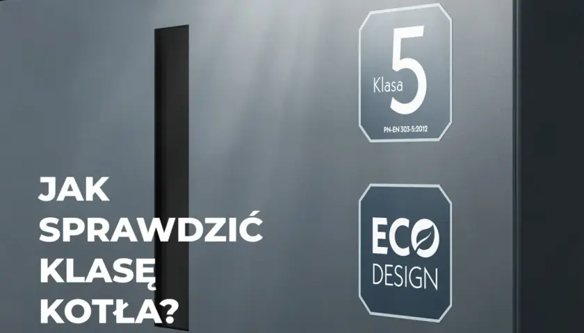 Jak sprawdzić klasę kotła? Uniknij kar i zdobądź dotację