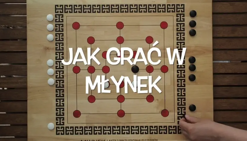 Kompletne zasady jak się gra w młynek - poznaj reguły krok po kroku