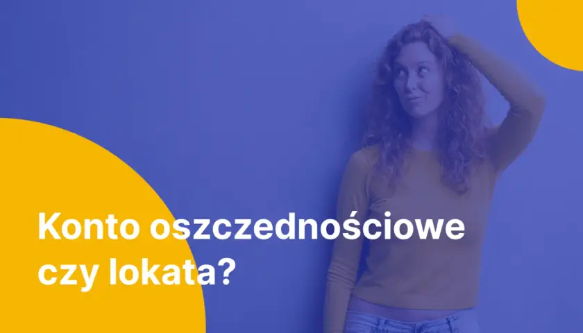 Konto oszczędnościowe czy lokata? Młoda kobieta zastanawia się nad wyborem najlepszej opcji dla swoich oszczędności.