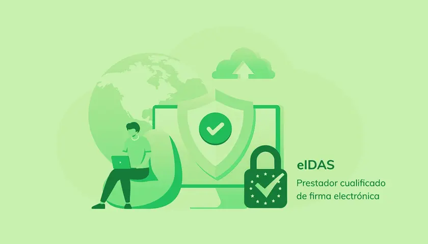 Un hombre usa una laptop junto a un globo terráqueo y un escudo de seguridad. El texto indica "eIDAS Prestador cualificado de firma electrónica", parte de una lista de confianza de prestadores de servicios de certificación.