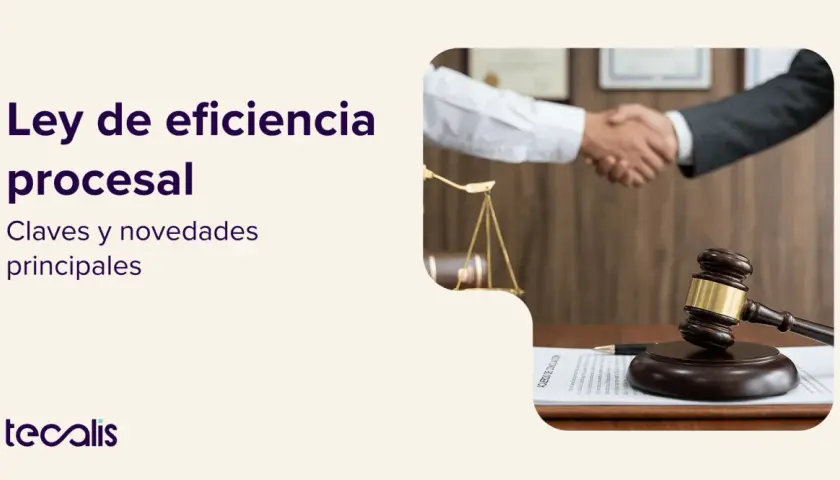 Ley de eficiencia procesal: claves y novedades. Imagen de un mazo de juez, balanza y apretón de manos, simbolizando justicia y acuerdos.