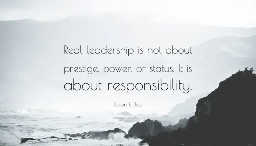 Quote about leadership responsibility, a key element in business leadership programs.