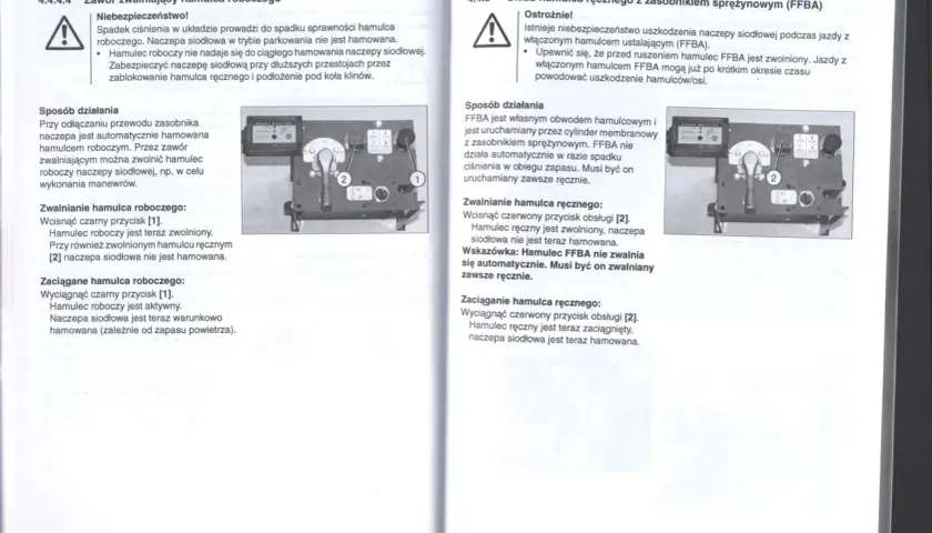 Aby zaciągnąć hamulec w naczepie, wyciągnij czarny przycisk [1]. Hamulec roboczy jest aktywny, a naczepa siodłowa jest warunkowo hamowana.