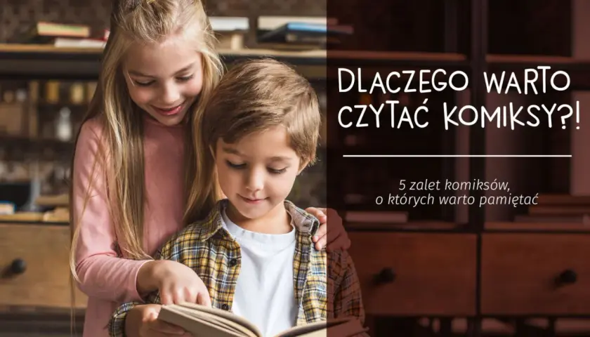 Czy warto czytać komiksy? Odkryj ich niezwykłe korzyści i wartości