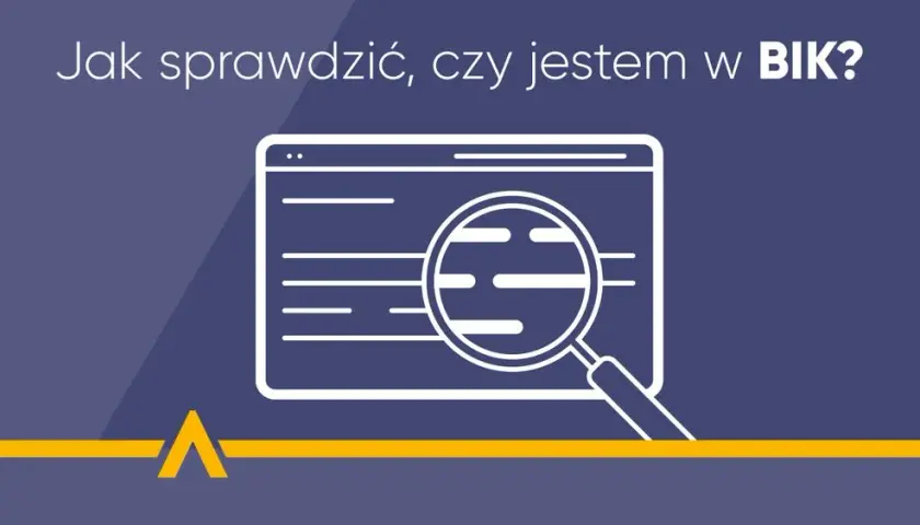 Jak sprawdzić czy jesteś w BIK i uniknąć problemów z kredytem