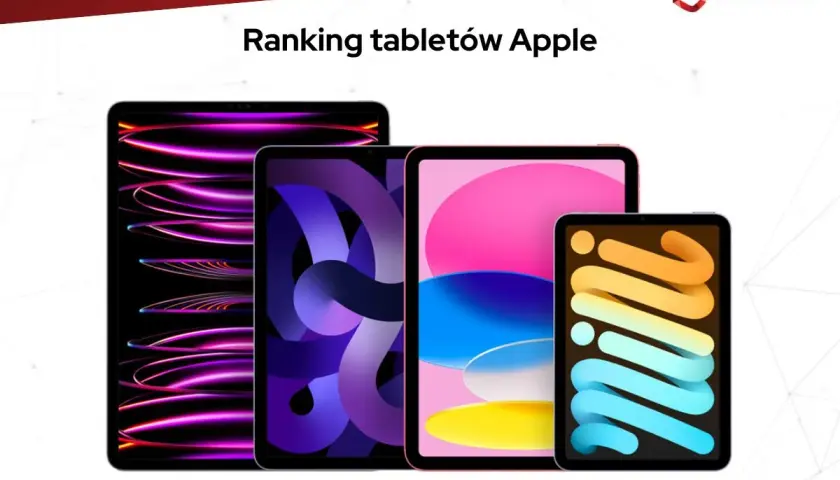 Porównanie iPadów – który model wybrać i uniknąć błędów przy zakupie?