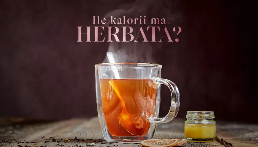 Ile kalorii ma herbata owocowa z cukrem? Zaskakujące fakty o kaloriach