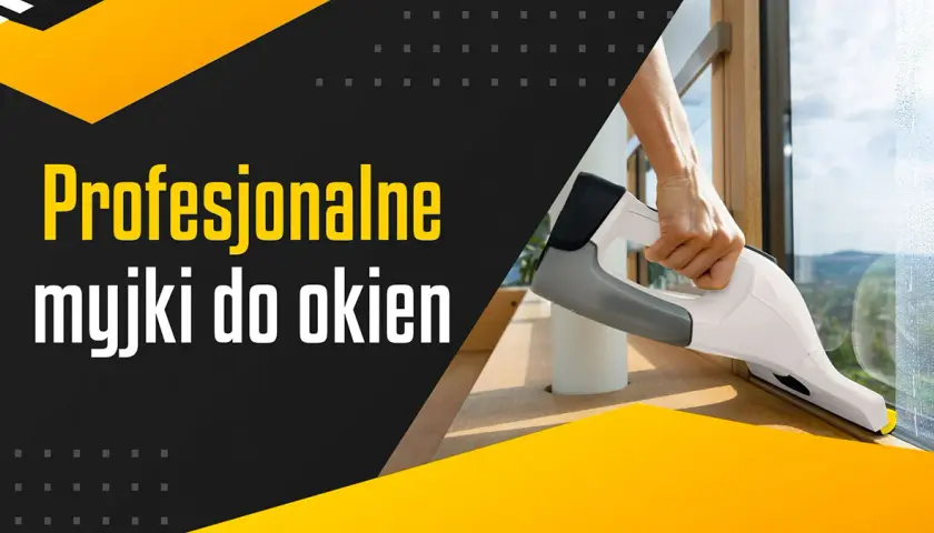 Najlepsze myjki do okien w rankingu – wybierz idealny model do swojego domu