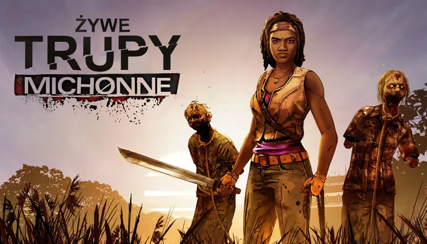 Pobierz spolszczenie The Walking Dead: Michonne - instrukcja