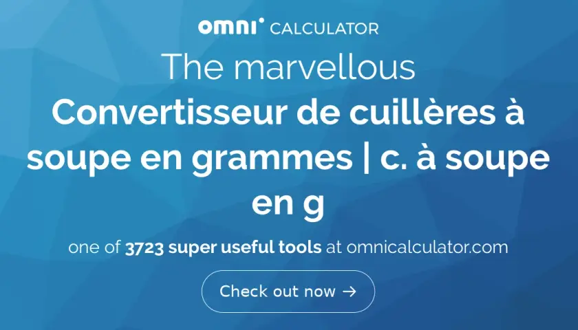 Combien de gramme fait une cuillère à soupe ? Poids selon les ingrédients