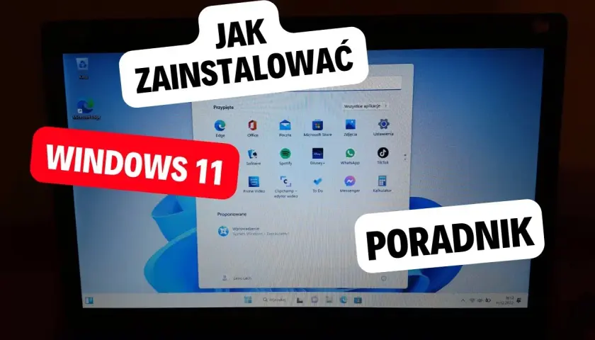 Jak zainstalować Windows 11: Prosty poradnik krok po kroku